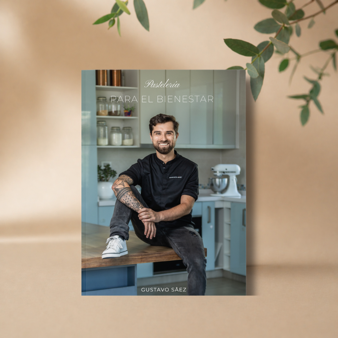 Libro "Pastelería para el Bienestar" + 4 libros digitales (Sin gluten, sin lactosa, sin azúcar y más) + Envío GRATIS + Lista de proveedores de REGALO