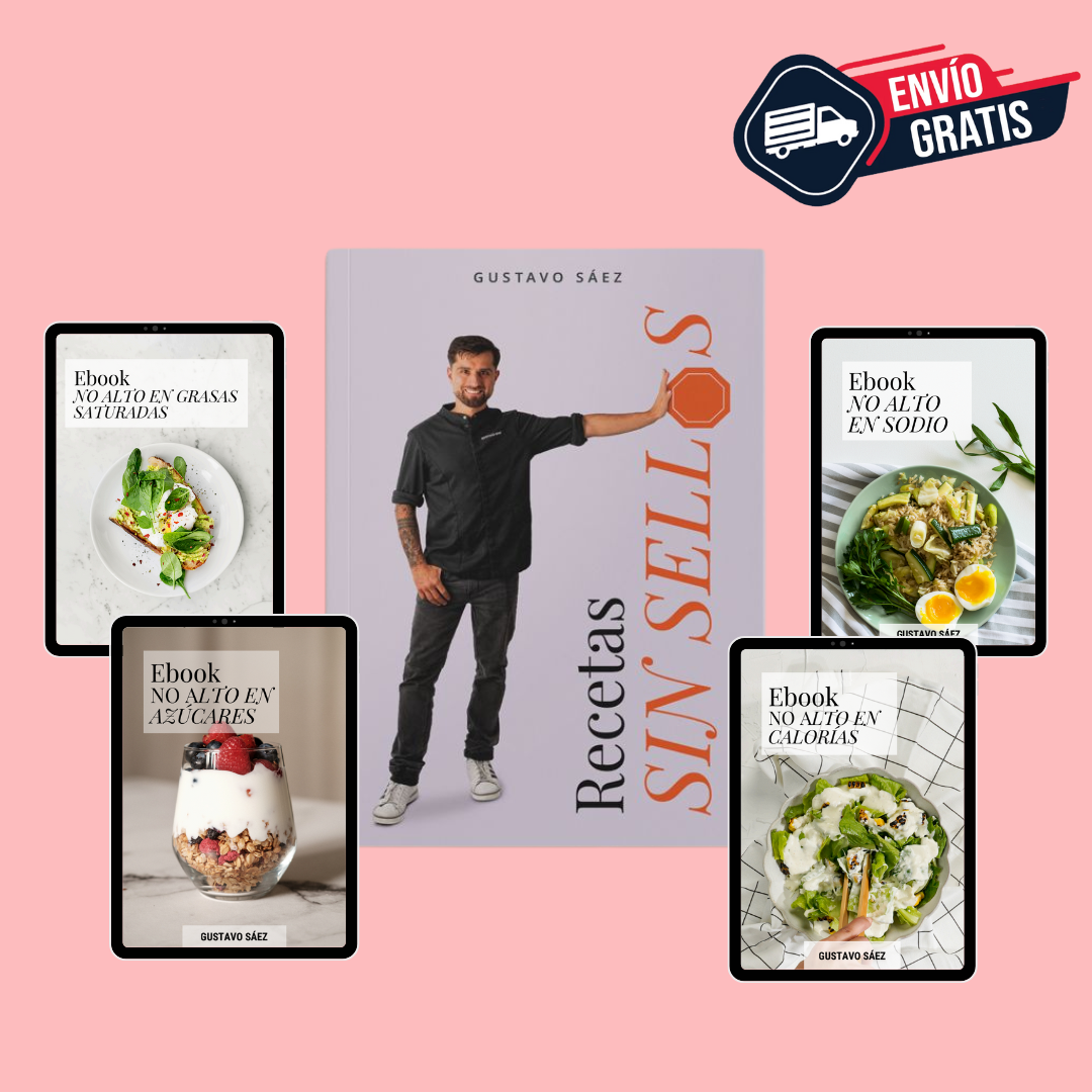 Libro "Recetas Sin Sellos" + 4 libros digitales (Bajo en azúcares, bajo en calorías, bajo en grasas y bajo en sodio) + Envío GRATIS + 1 planilla de excel para crear tablas nutricionales de REGALO